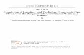 ICES REPORT 12-14 Simulation of Laminar and Turbulent ...
