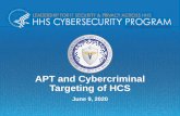 APT and Cybercriminal Targeting of HCS - AHA