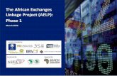 The African Exchanges Linkage Project (AELP): Phase 1