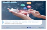 CREATING THE DIGITAL EXPERIENCE HEALTH CARE …