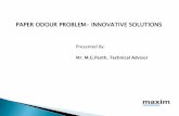 PAPER ODOUR PROBLEM- INNOVATIVE SOLUTIONS