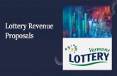 Lottery Revenue Proposals - Vermont