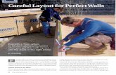 Careful Layout for Perfect Walls