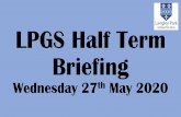 LPGS Half Term Briefing