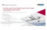IS THE JUST CULTURE POLICY OF YOUR ORGANISATION JUST?