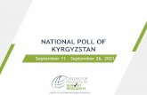 NATIONAL POLL OF KYRGYZSTAN