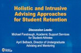 Holistic and Intrusive Advising Approaches for Student ...