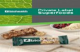 Private Label Superfoods - Biohealth Int