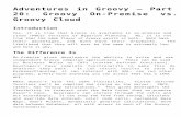 Adventures in Groovy – Part 20: Groovy On-Premise vs ...
