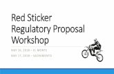 Red Sticker Regulatory Proposal Workshop