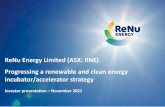 ReNu Energy Limited (ASX: RNE) Progressing a renewable and ...