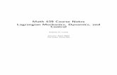 Math 439 Course Notes Lagrangian Mechanics, Dynamics, and ...