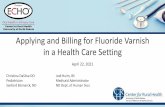 Applying and Billing for Fluoride Varnish Application in a ...