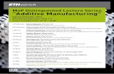 MaP Distinguished Lecture Series “Additive Manufacturing”