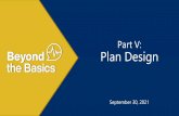 Part V: Plan Design