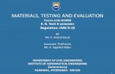 MATERIALS, TESTING AND EVALUATION