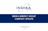 INDIKA ENERGY GROUP COMPANY UPDATE
