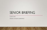 Senior briefing
