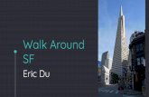 SF Walk Around