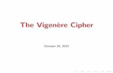 The Vigen ere Cipher
