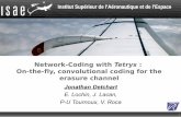 On-the-fly, convolutional coding for the erasure channel