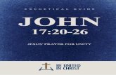 John 17:20-26 JOHN - Be United in Christ