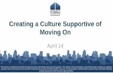Slides - Moving On: Creating a Culture Supportive of Moving On