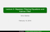 Lecture 3: Bayesian Filtering Equations and Kalman Filter