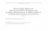 Foreign Direct Investment Policy in Latin America 1980-2015