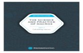 THE SCIENCE AND PRACTICE OF MACROS