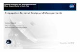 Propagation Terminal Design and Measurements