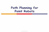 Path Planning for Point Robots