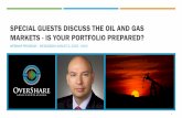SPECIAL GUESTS DISCUSS THE OIL AND GAS MARKETS - IS …