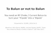 To Balun or not to Balun