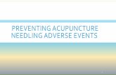 PREVENTING ACUPUNCTURE NEEDLING ADVERSE EVENTS