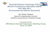 Tactical Network Topology (TNT) M i I t di ti O ti (MIO ...