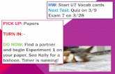 HW: Start U7 Vocab cards Next Test: Quiz on 3/9 Exam 7 on ...
