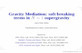 Gravity Mediation: soft breaking terms in N = 1 supergravity