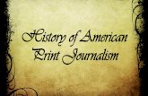 History of American Print Journalism