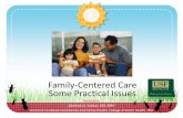 Family-Centered Care Some Practical Issues
