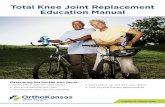 Total Knee Joint Replacement Education Manual