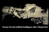 Society 5.0 and Artificial Intelligence with a Human Face
