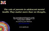 The role of parents in adolescent mental health: They ...