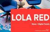 LOLA RED News + Digital Trends