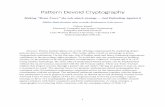 Pattern Devoid Cryptography