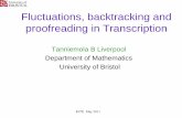 Fluctuations, backtracking and proofreading in Transcription