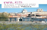 9 CITY STROLLS AND TOURS : THEMES TO DISCOVER ARLES