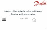 Danfoss - Aftermarket Workflow and Process Creation and ...