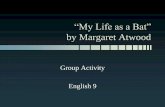 “My Life as a Bat” by Margaret Atwood