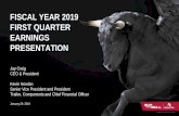 FISCAL YEAR 2019 FIRST QUARTER EARNINGS PRESENTATION